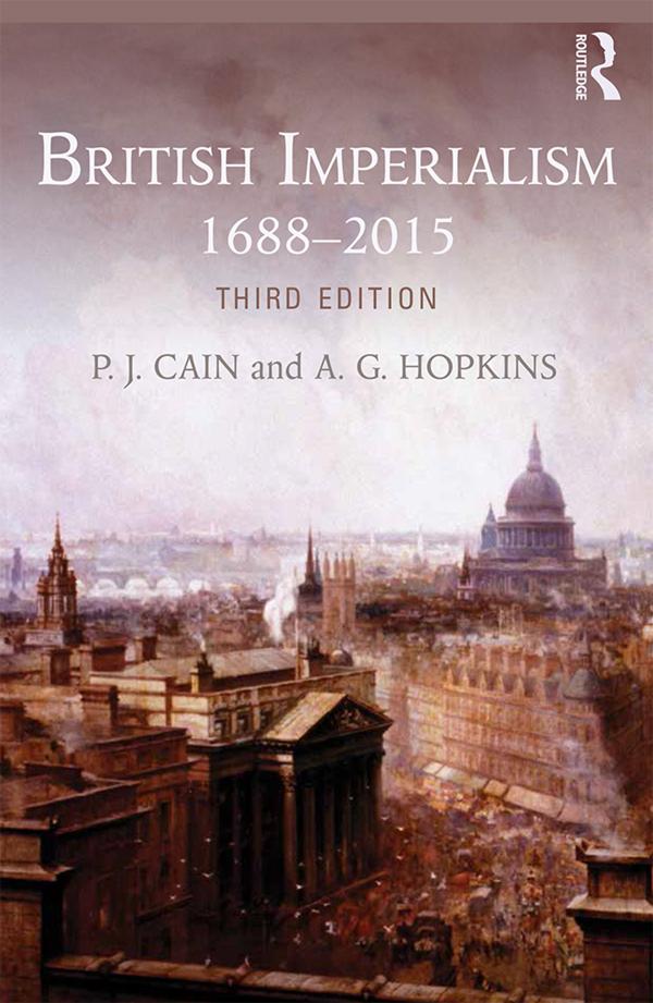 British Imperialism by A. G. Hopkins, P.J. Cain