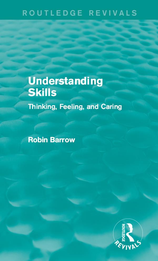Understanding Skills by Robin Barrow