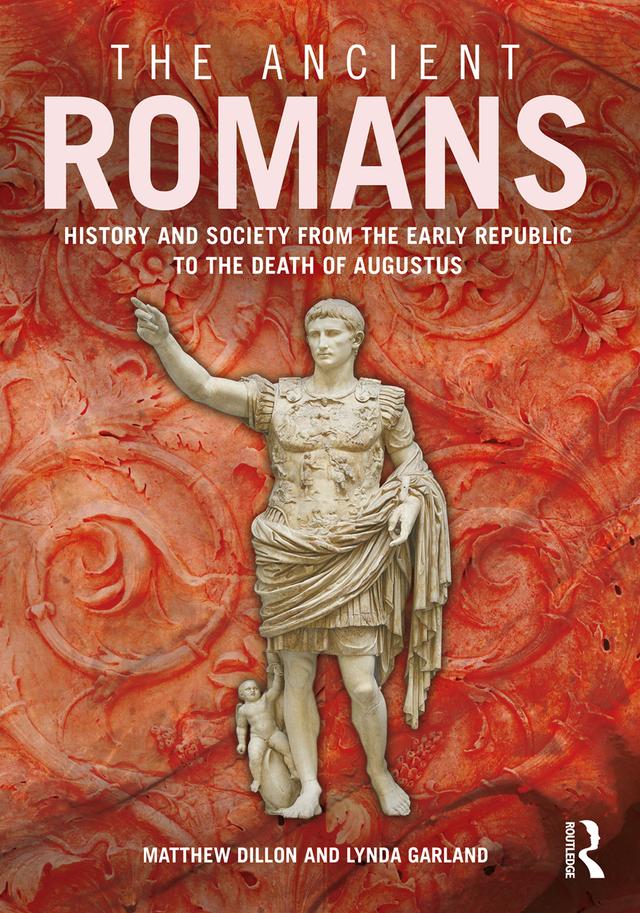 The Ancient Romans by Lynda Garland, Matthew Dillon
