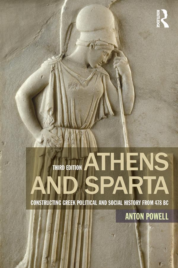 Athens and Sparta by Anton Powell