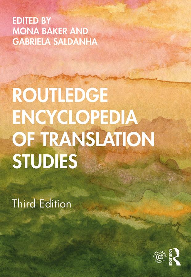 Routledge Encyclopedia of Translation Studies by Gabriela Saldanha, Mona Baker