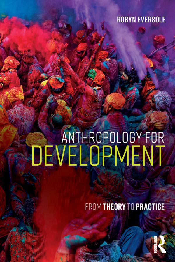 Anthropology for Development by Robyn Eversole