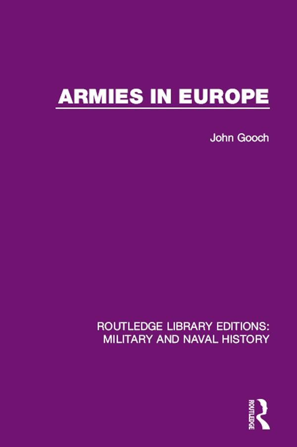 Armies in Europe by John Gooch