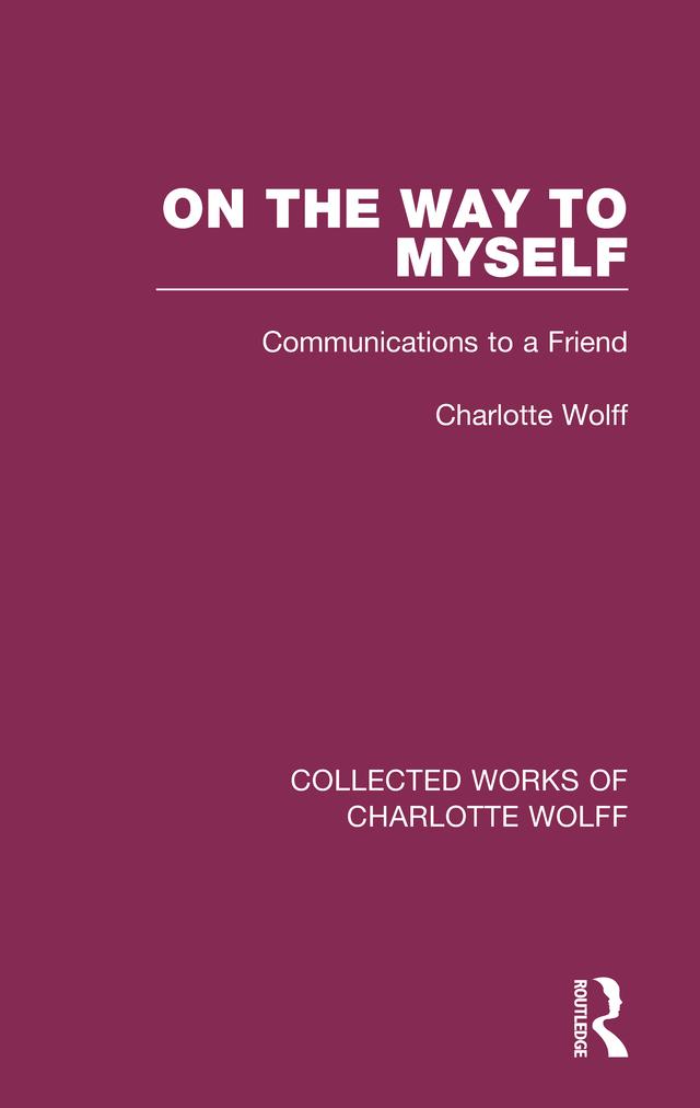 On the Way to Myself by Charlotte Wolff
