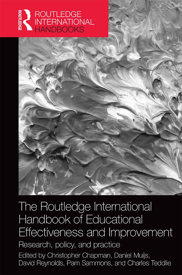 The Routledge International Handbook of Educational Effectiveness and Improvement