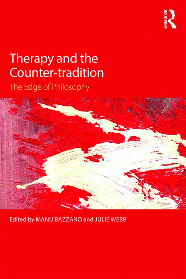 Therapy and the Counter-tradition by Julie Webb, Manu Bazzano