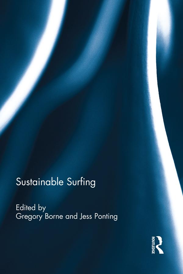 Sustainable Surfing by Gregory Borne, Jess Ponting