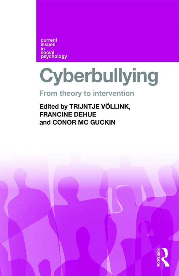 Cyberbullying by Conor Mc Guckin, Francine Dehue, Trijntje Völlink