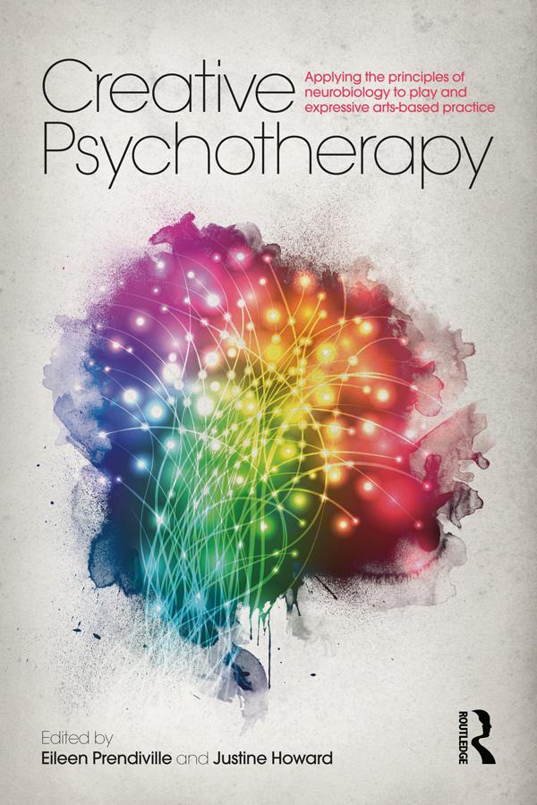 Creative Psychotherapy by Eileen Prendiville, Justine Howard