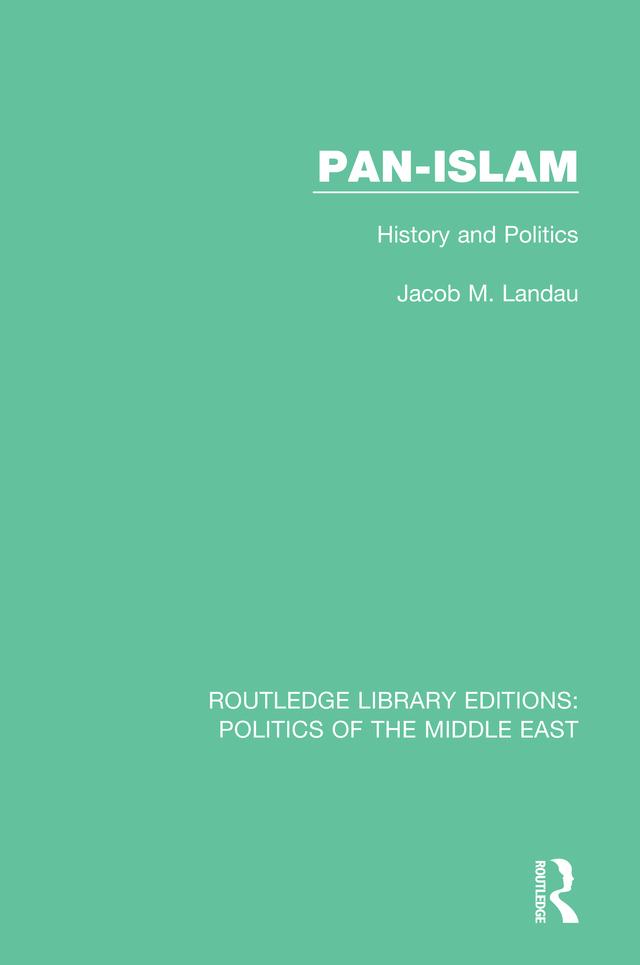 Pan-Islam by Jacob M. Landau