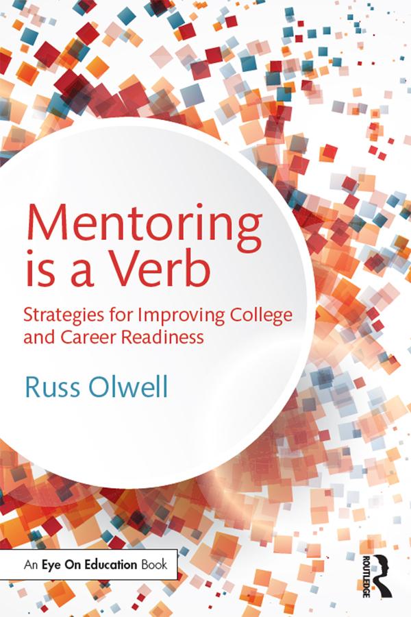 Mentoring is a Verb by Russ Olwell
