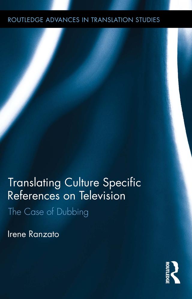 Translating Culture Specific References on Television by Irene Ranzato