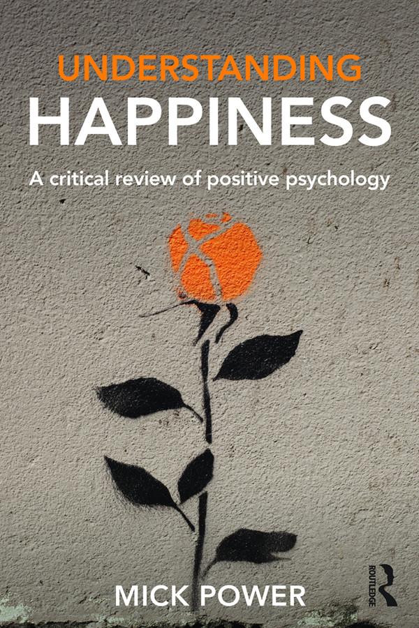 Understanding Happiness by Mick Power