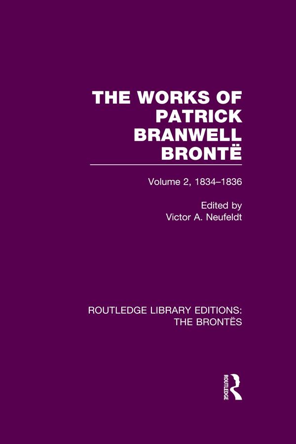 The Works of Patrick Branwell Brontë