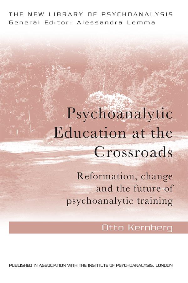 Psychoanalytic Education at the Crossroads