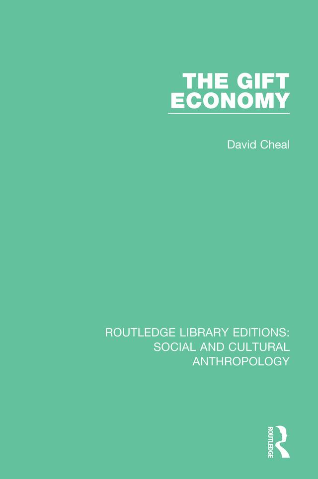 The Gift Economy by David Cheal