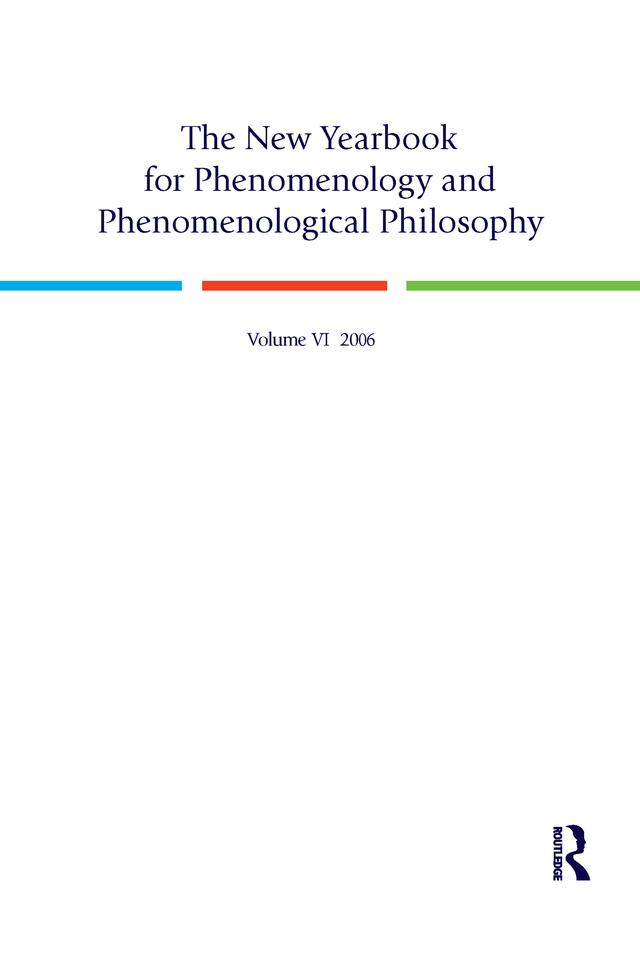 The New Yearbook for Phenomenology and Phenomenological Philosophy by Burt Hopkins, Steven Crowell