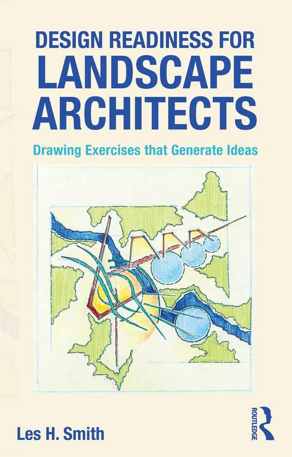 Design Readiness for Landscape Architects by Les Smith