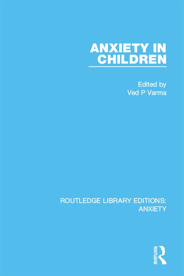 Anxiety in Children by Ved Varma
