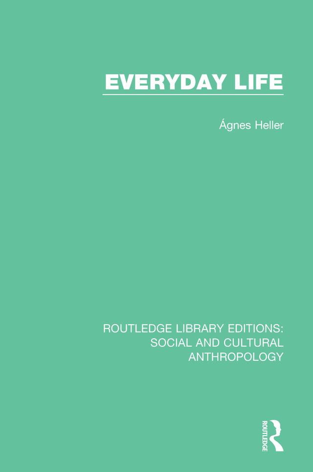 Everyday Life by Ágnes Heller