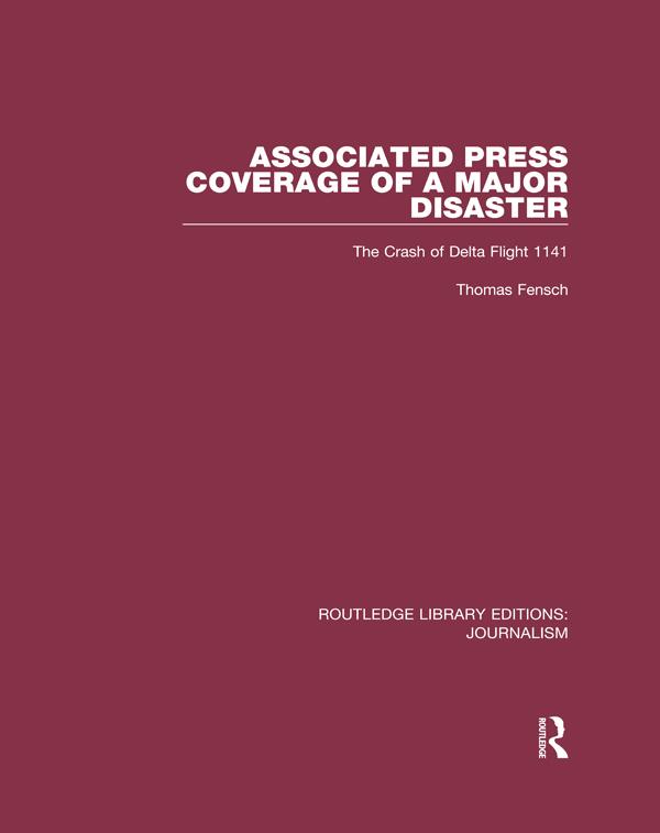 Associated Press Coverage of a Major Disaster by Thomas Fensch
