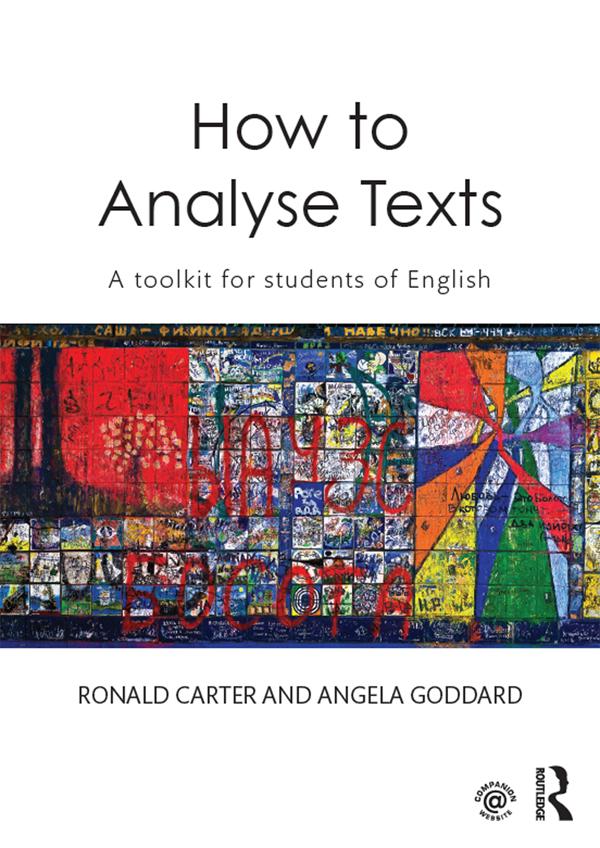 How to Analyse Texts by Angela Goddard, Ronald Carter