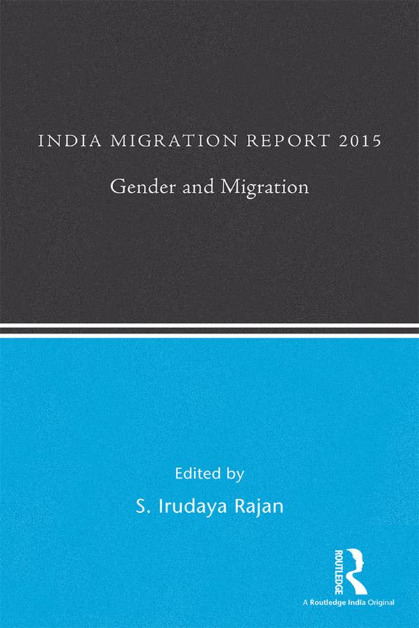 India Migration Report 2015 by S. Irudaya Rajan