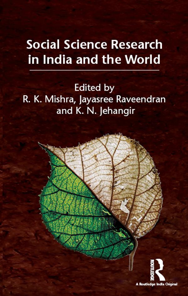 Social Science Research in India and the World by Jayasree Raveendran, K. N. Jehangir, R. K. Mishra