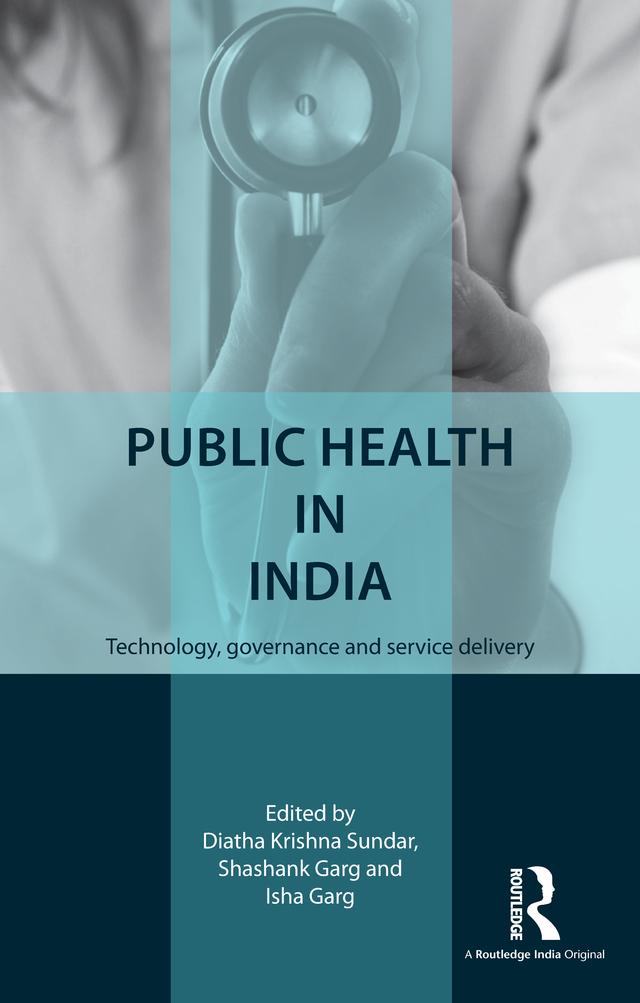 Public Health in India by Diatha Krishna Sundar, Isha Garg, Shashank Garg