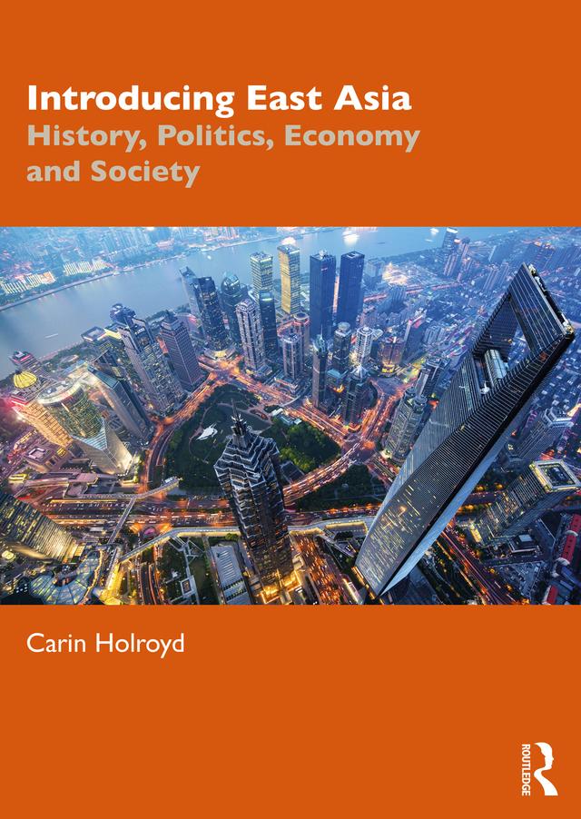 Introducing East Asia by Carin Holroyd
