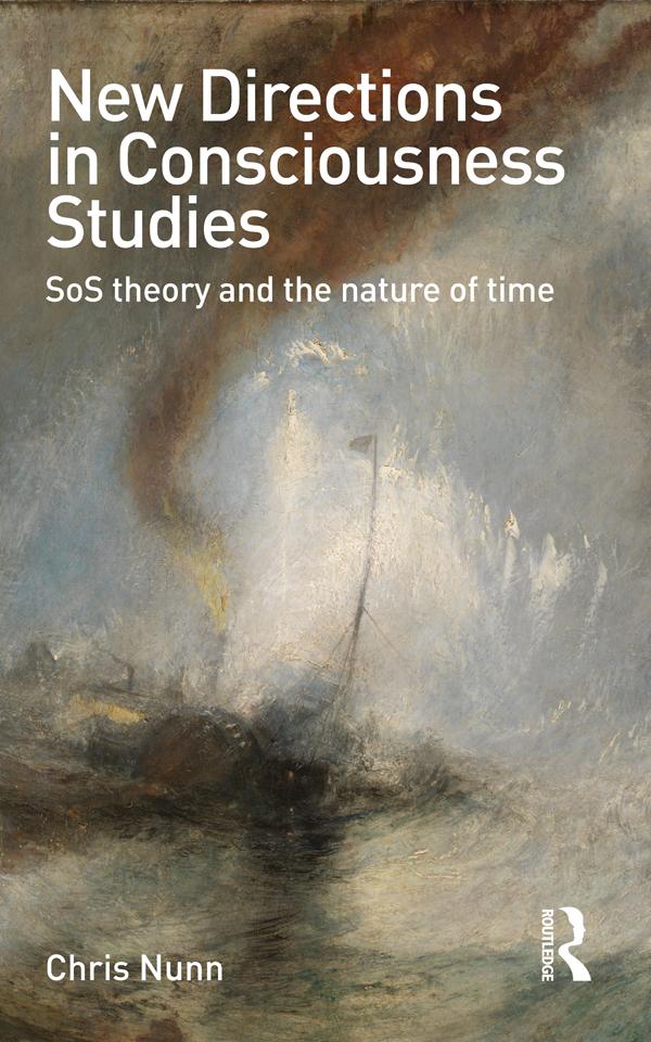 New Directions in Consciousness Studies by Chris Nunn