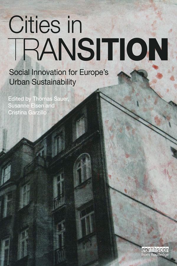 Cities in Transition by Cristina Garzillo, Susanne Elsen, Thomas Sauer