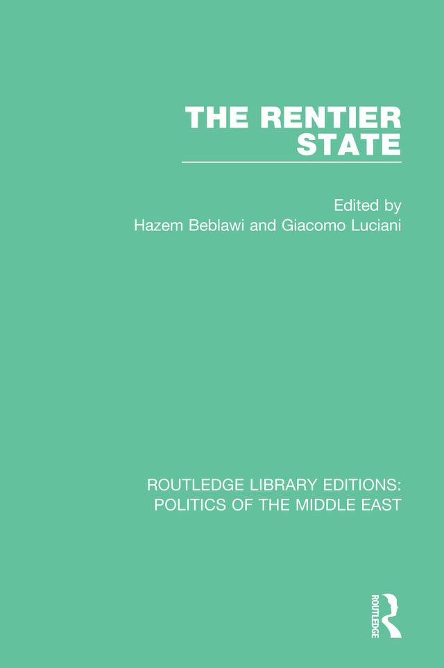 The Rentier State by Giacomo Luciani, Hazem Beblawi
