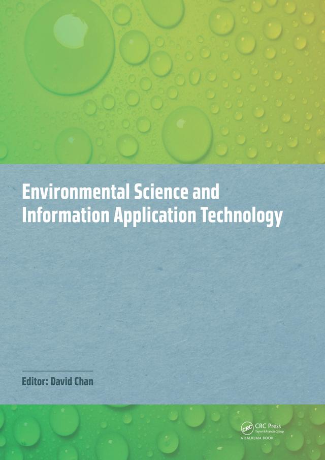 Environmental Science and Information Application Technology by David Chan