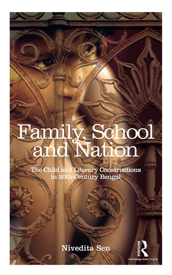 Family, School and Nation by Nivedita Sen