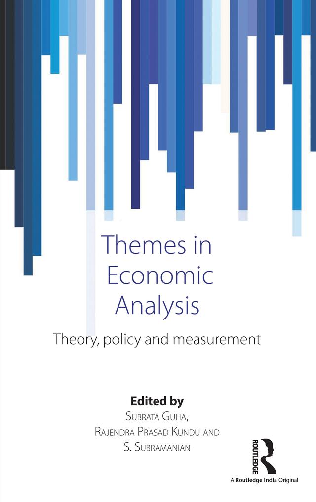 Themes in Economic Analysis by Rajendra Prasad Kundu, S. Subramanian, Subrata Guha