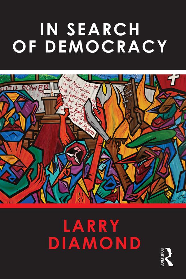 In Search of Democracy by Larry Diamond