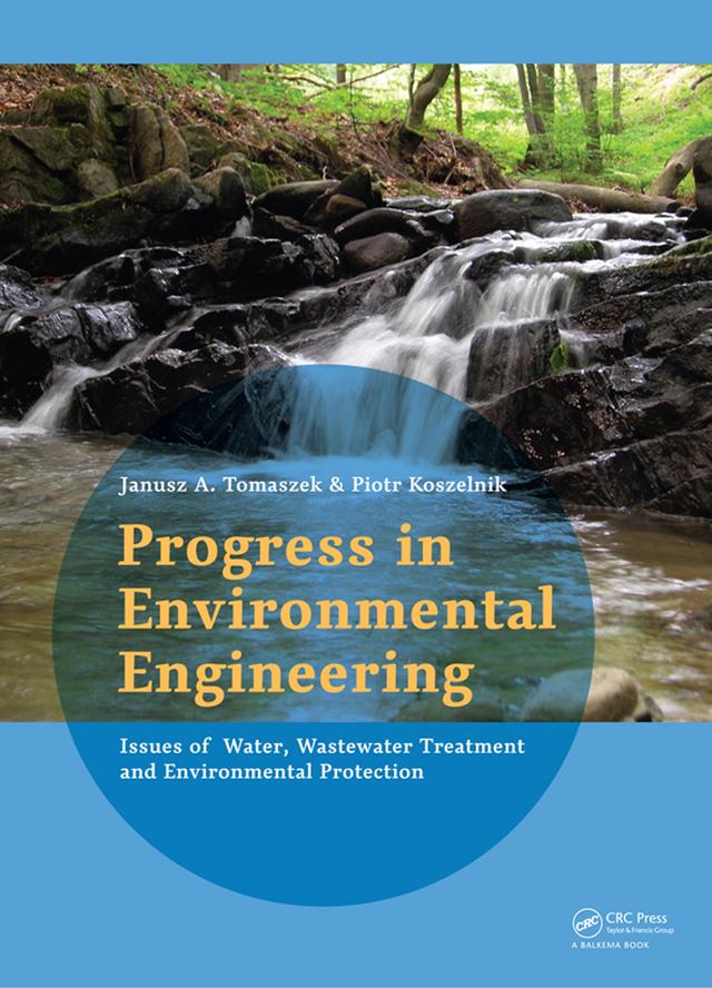 Progress in Environmental Engineering by Janusz Tomaszek, Piotr Koszelnik