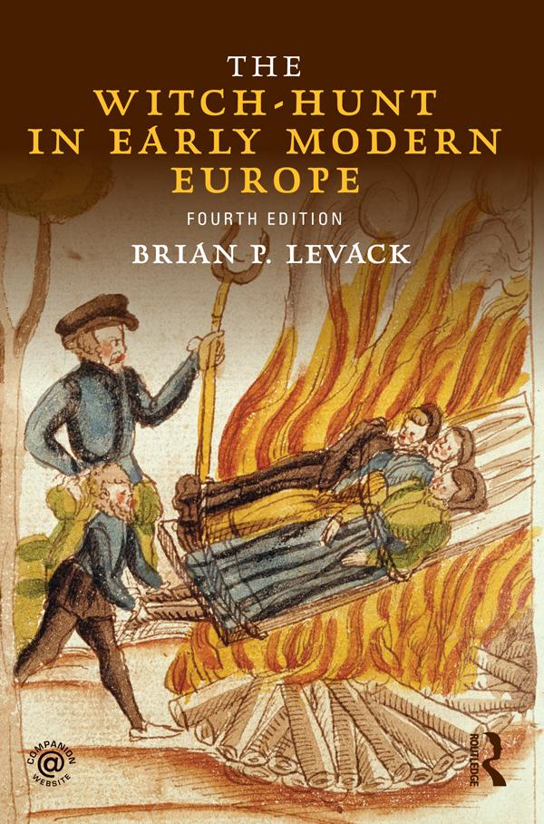 The Witch-Hunt in Early Modern Europe by Brian P. Levack