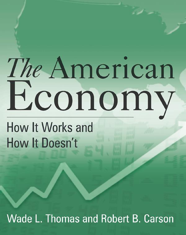 The American Economy: A Student Study Guide by Robert B. Carson, Wade L. Thomas