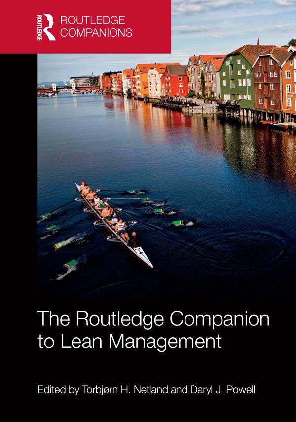 The Routledge Companion to Lean Management by Daryl J. Powell, Torbjorn H. Netland
