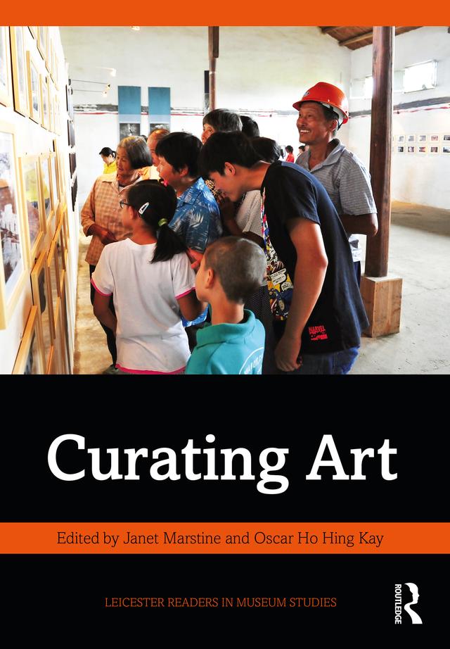 Curating Art by Janet Marstine, Oscar Ho Hing Kay