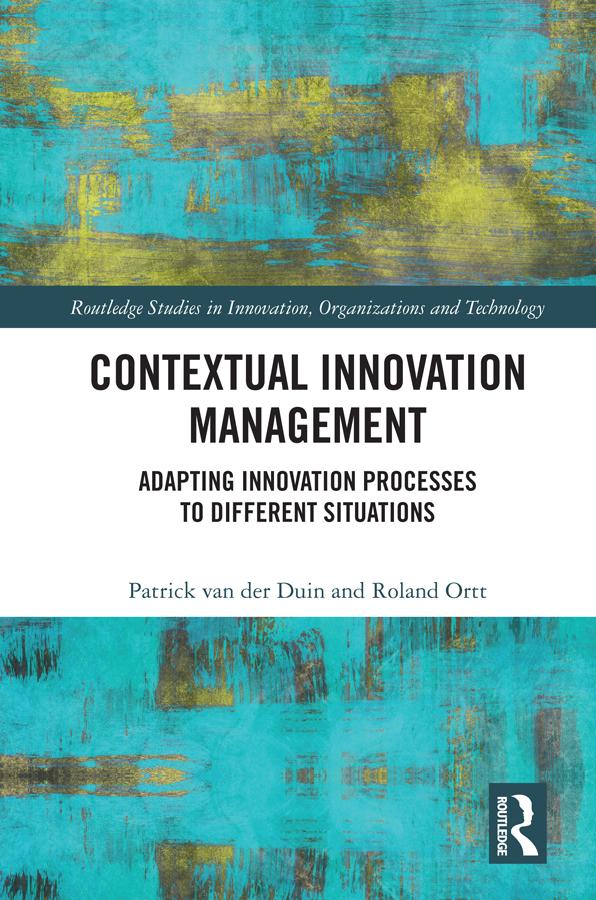 Contextual Innovation Management by Patrick van der Duin, Roland Ortt