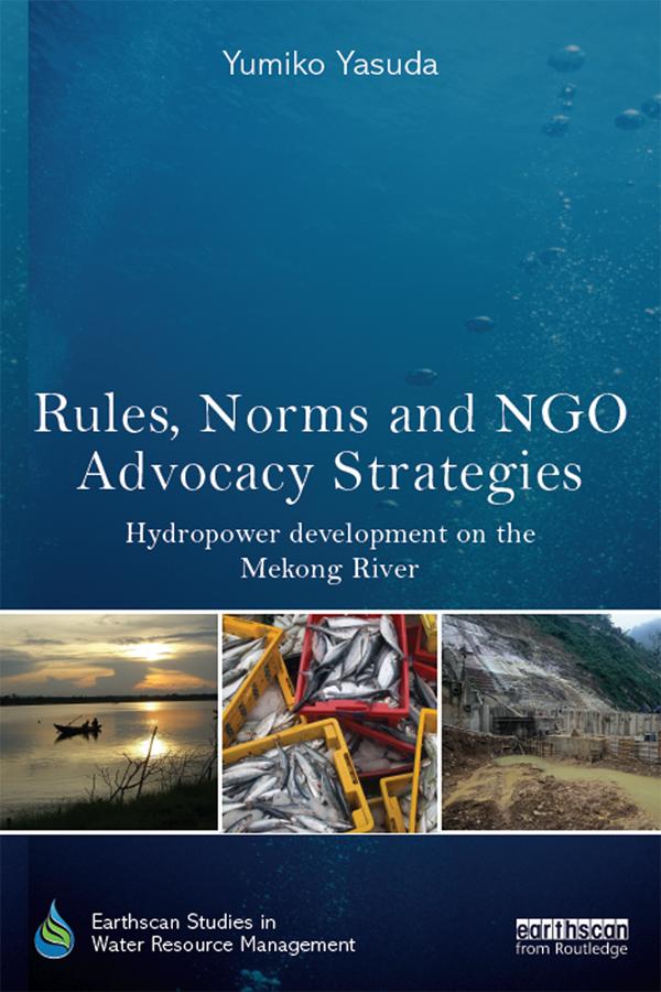 Rules, Norms and NGO Advocacy Strategies by Yumiko Yasuda