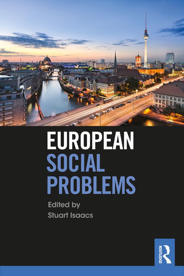 European Social Problems by Stuart Isaacs