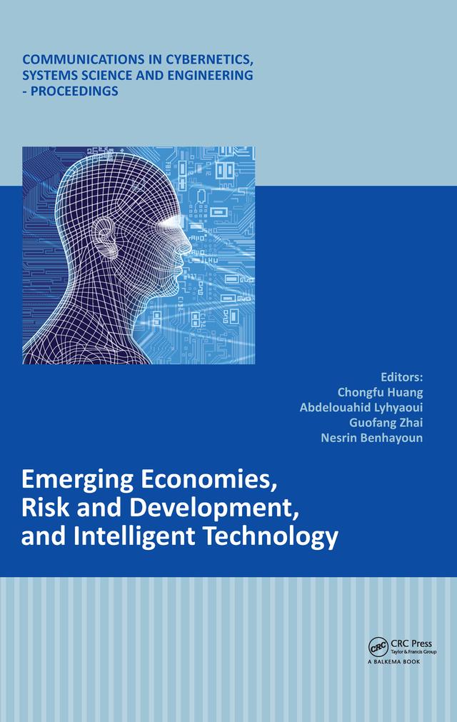 Emerging Economies, Risk and Development, and Intelligent Technology by Abdelouahid Lyhyaoui, Chongfu Huang, Nesrin Benhayoun, Zhai Guofang