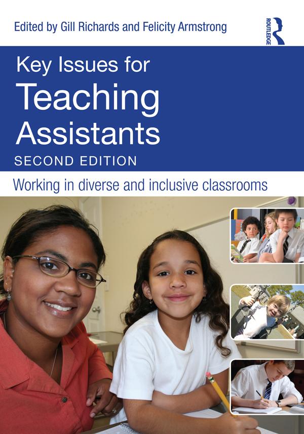Key Issues for Teaching Assistants by Felicity Armstrong, Gill Richards