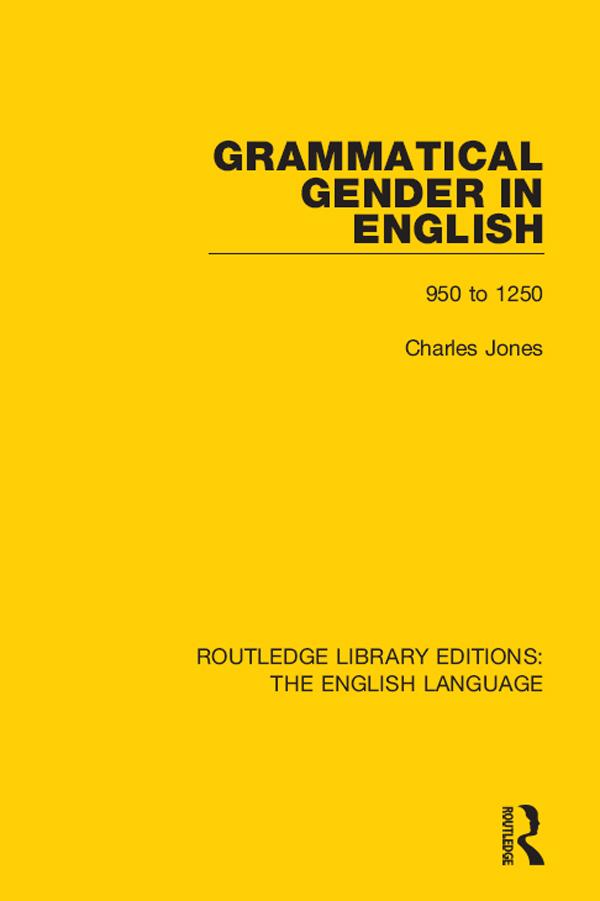 Grammatical Gender in English by Charles Jones