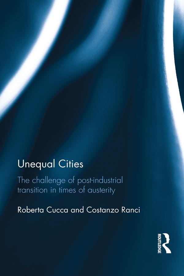 Unequal Cities by Costanzo Ranci, Roberta Cucca