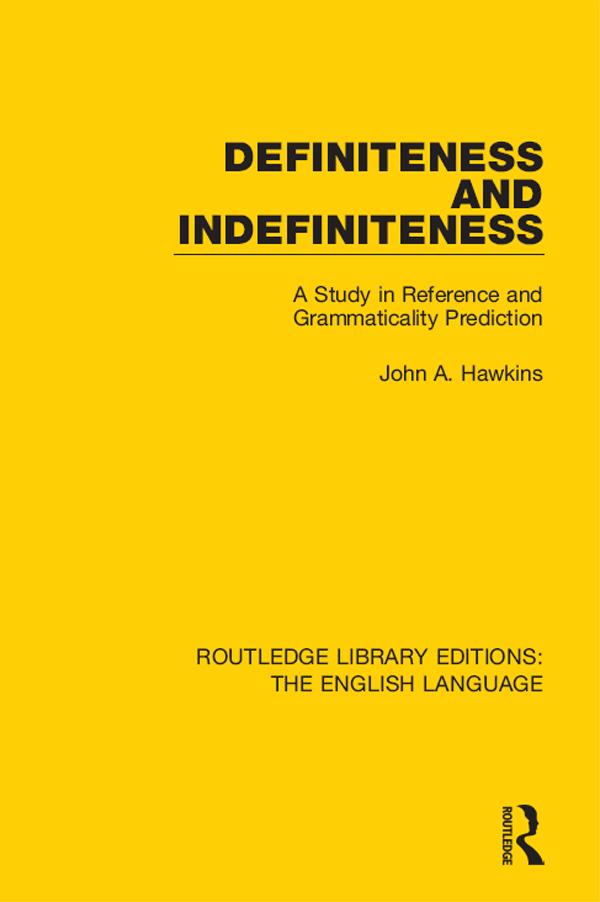 Definiteness and Indefiniteness by John Hawkins